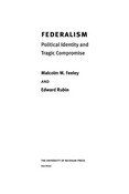 FEDERALISM: Political Identity and Tragic Compromise