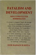 Fatalism and Development: Nepals Struggle for Modernization